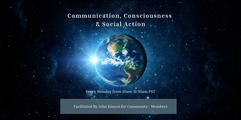 Copy of Communication, Consciousness, and Social Action